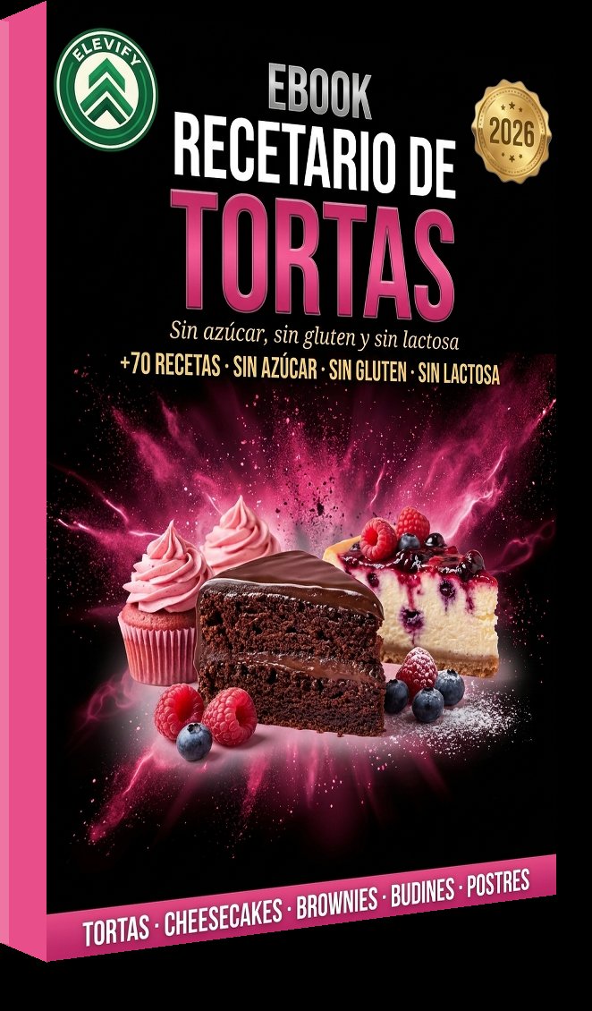 Recetario de Tortas — Sin Azúcar, Sin Gluten y Sin Lactosa