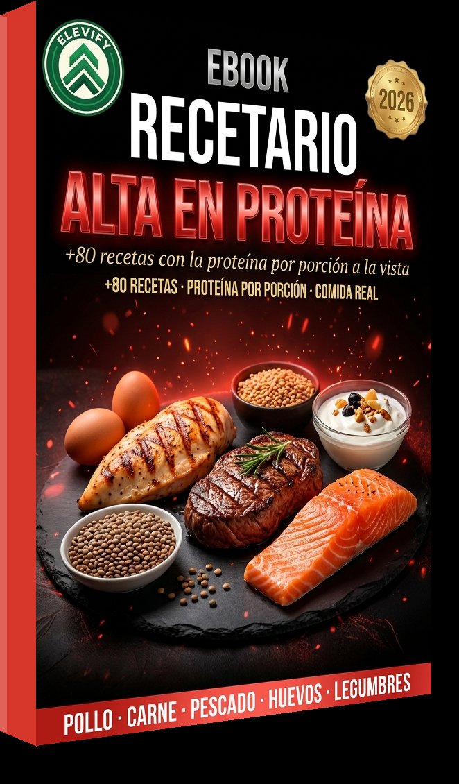 Recetario Alta en Proteína — +80 Recetas con la Proteína a la Vista